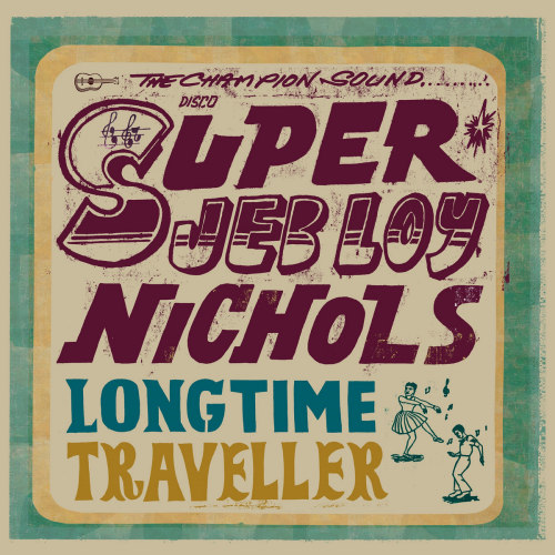 NICHOLS, JEB LOY - LONG TIME TRAVELLERNICHOLS, JEB LOY - LONG TIME TRAVELLER.jpg